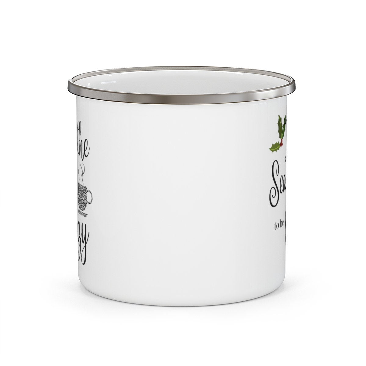 Tis the Season to Be Cozy 12oz Enamel Camping Mug