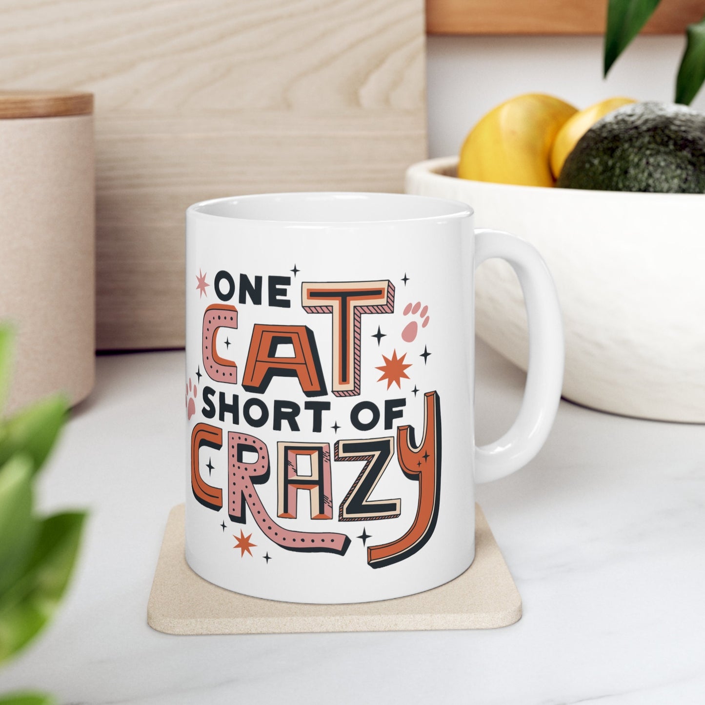 One Cat Short of Crazy, Cat Lovers Mug, Gift for Cat Lover, Cat Dad Gift, Ceramic Mug 11oz
