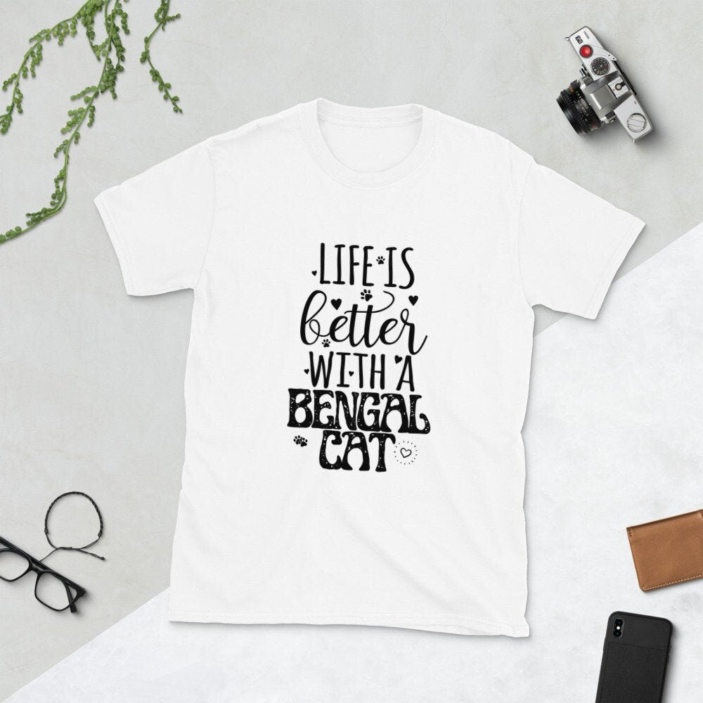 Life is Better With a Bengal Cat | Short-Sleeve Unisex T-Shirt