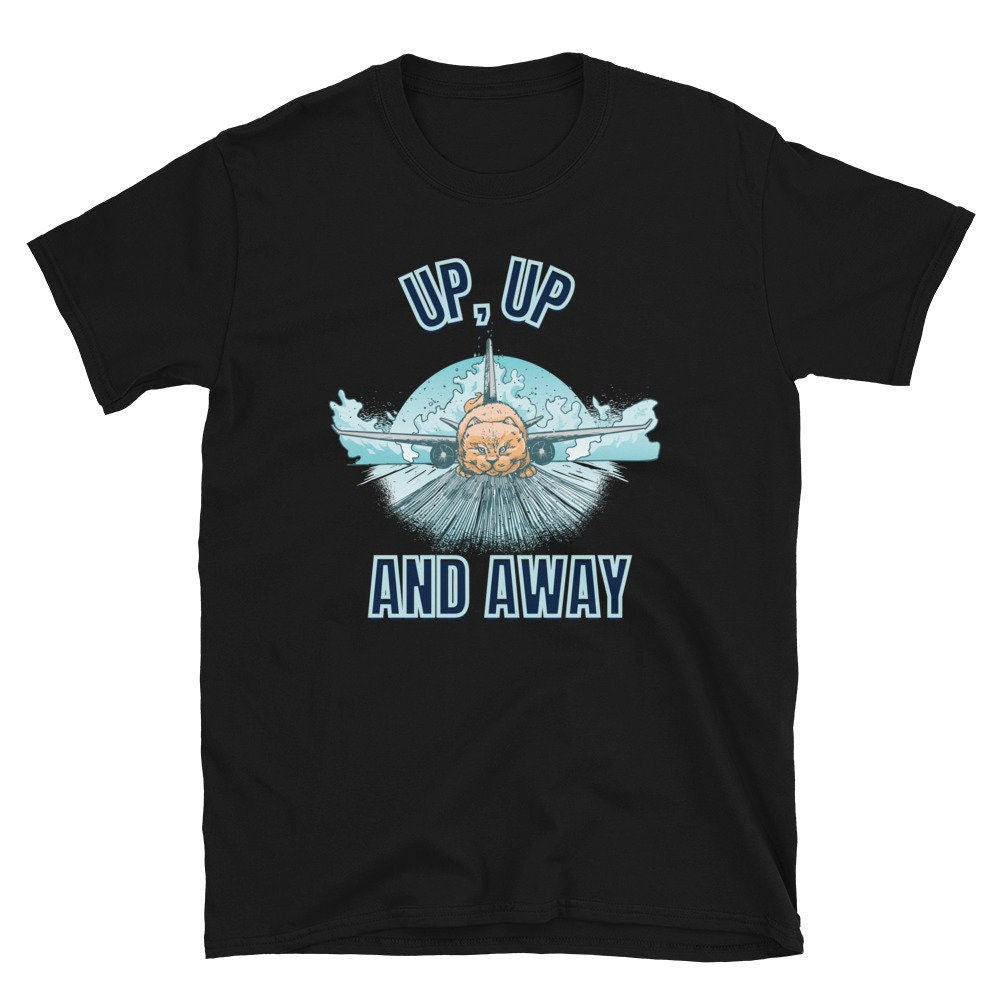 Up, Up And Away Cat Pilot | Short-Sleeve Unisex T-Shirt