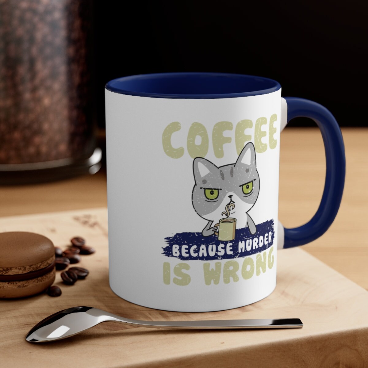Coffee Mug, Coffee Because Murder Is Wrong, Cat Dad Gift,  Coffee Gift, Funny Coffee Gift, Coffee Lover, Coffee Lover Gift, Love And Coffee