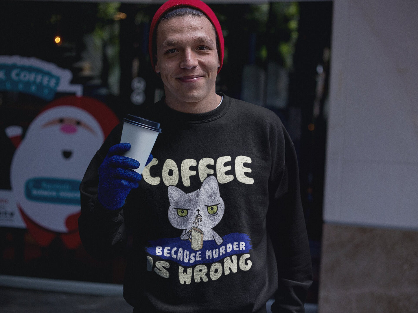 Coffee Sweatshirt, Coffee Because Murder Is Wrong, Cat Dad Gift, Coffee Gift, Funny Coffee Cat Gift, Coffee Lover, Coffee Lover Gift