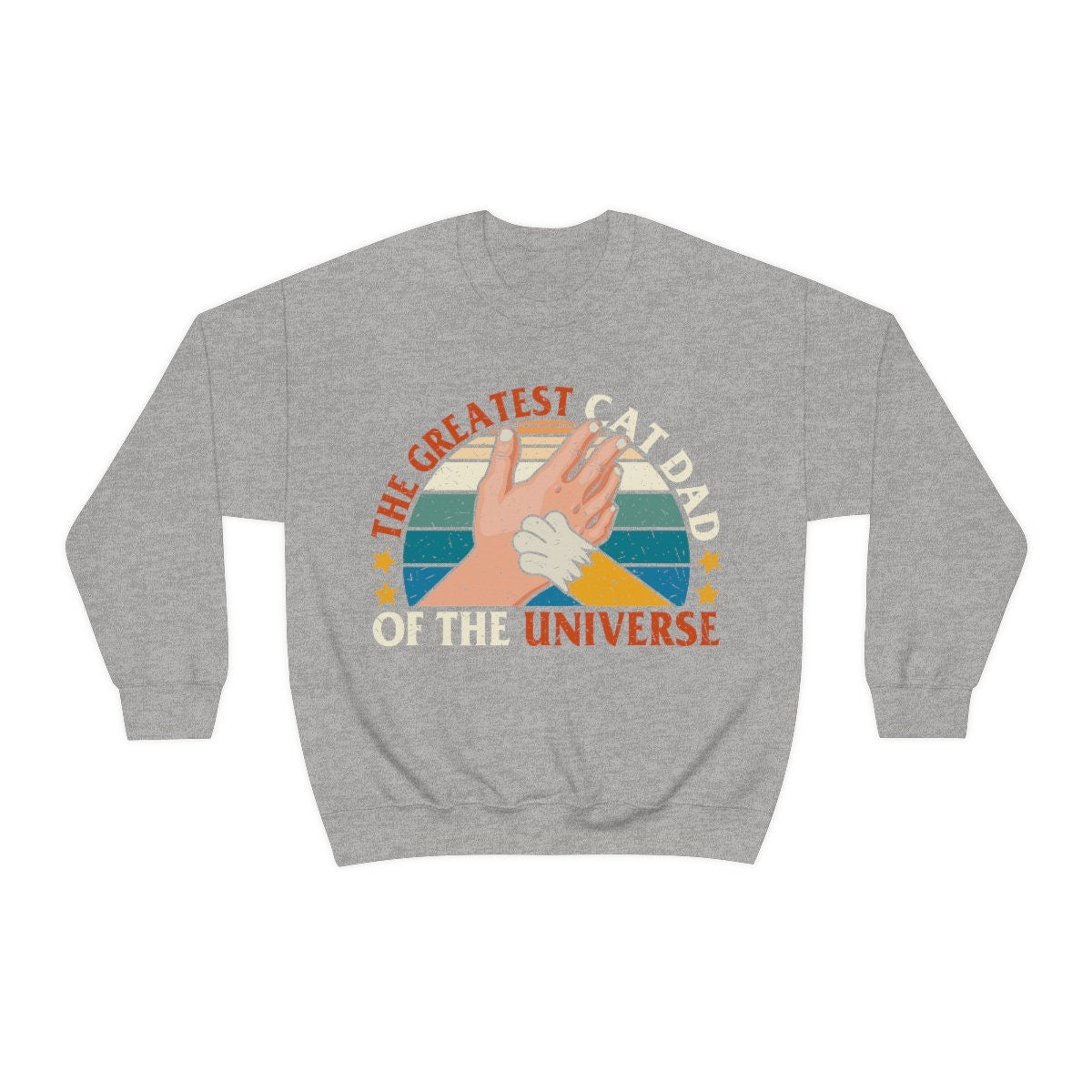 The Greatest Cat Dad of the Universe, Funny Cat Dad Shirt, Fur Dad Gift, Cat Present, Cat Dad Gift, Unisex Heavy Blend Crewneck Sweatshirt