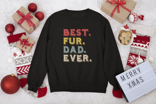 Best Fur Dad Ever, Cat or Dog Dad Gift, Best Cat Dad, Funny Cat Dad Shirt, Cat Present, Fur Dad Gift, Unisex Heavy Blend Crewneck Sweatshirt