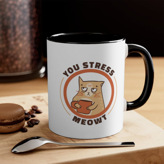 You Stress Meowt, Cute Kawaii Cat Mug, Cat Mom Dad Mug, Cat Present, Colorful Accent Mugs, 11oz