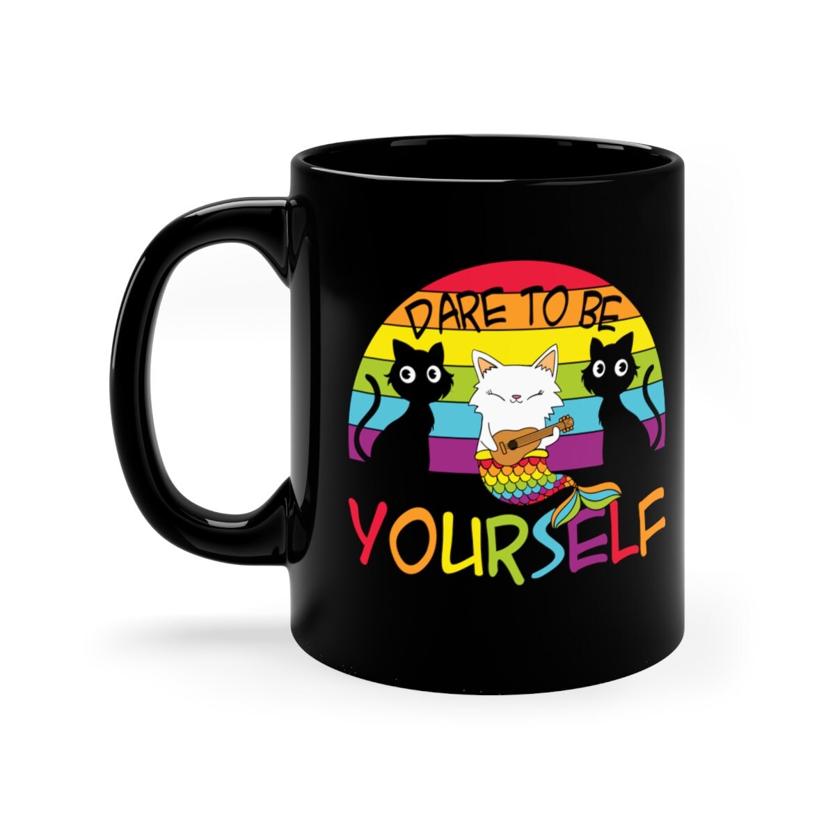LGBT Mug, Dare to Be Yourself Pride Gay Pride Cat Rainbow, Rainbow Cat LGBT Pride Support 11oz Black Mug