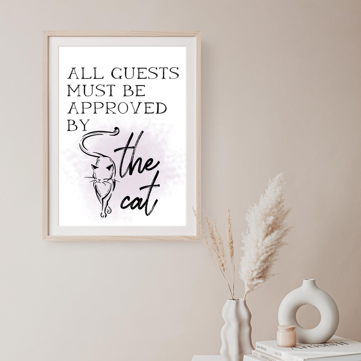 All Guests Must Be Approved By The Cat, Cat Print, Guest Print, Prints, Wall Art, Home Decor, Wall Print,  Cat Quote Print, Funny Print, Pet