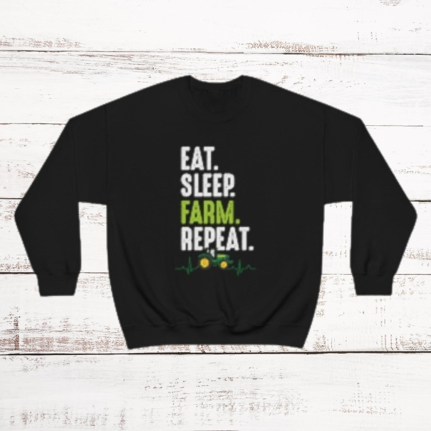Eat Sleep Farm Repeat, Tractor Sweatshirt, Gift for Farmer, Farming Gift, Farm Life, Unisex Heavy Blend Crewneck Sweatshirt
