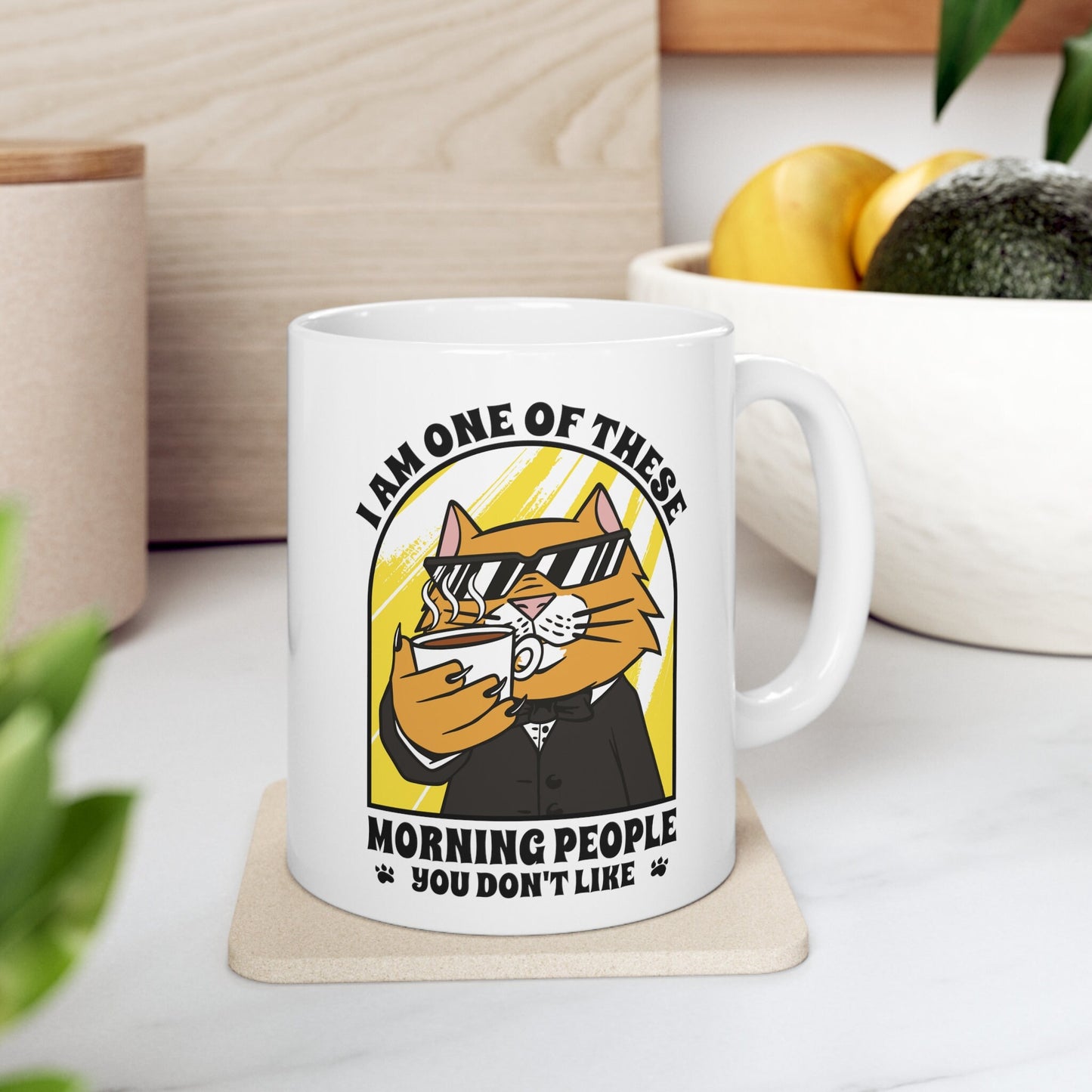 I Am One of Those Morning People You Don't Like, Funny Cat Gift, Gift for Cat Dad Mom Lady, Cat Present, Ceramic Mug 11oz