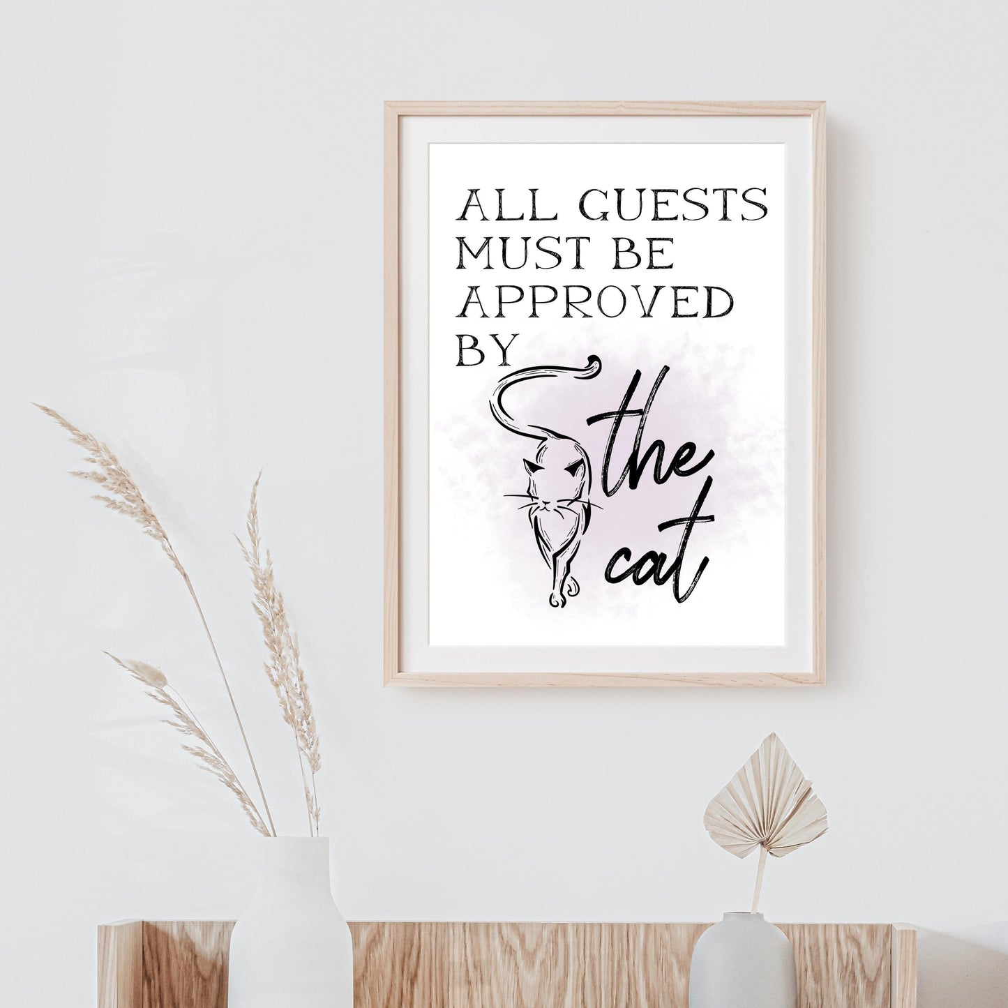 All Guests Must Be Approved By The Cat, Cat Print, Guest Print, Prints, Wall Art, Home Decor, Wall Print,  Cat Quote Print, Funny Print, Pet