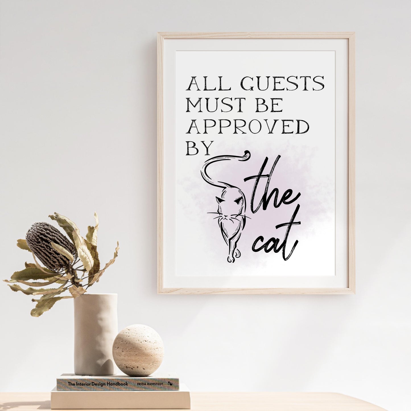 All Guests Must Be Approved By The Cat, Cat Print, Guest Print, Prints, Wall Art, Home Decor, Wall Print,  Cat Quote Print, Funny Print, Pet