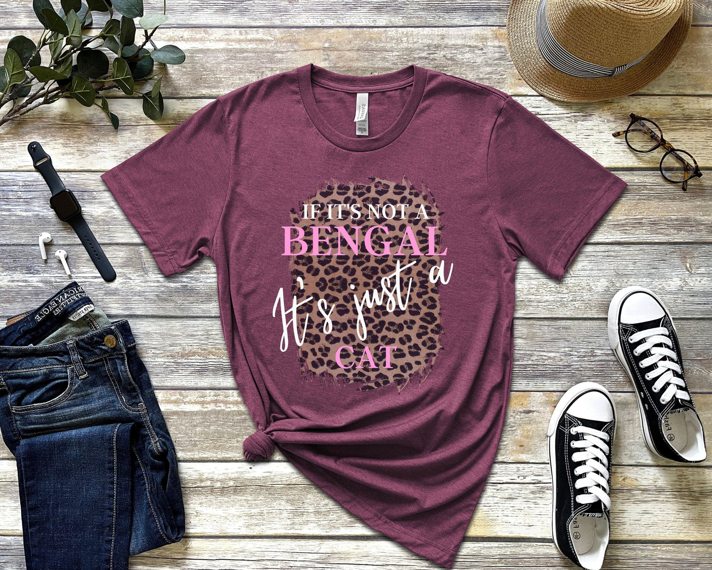 If It's Not a Bengal It's Just a Cat, Cat Mom Gift, Gift for Bengal Cat Lover, Bengal Cat Gift, Unisex Jersey Short Sleeve Tee
