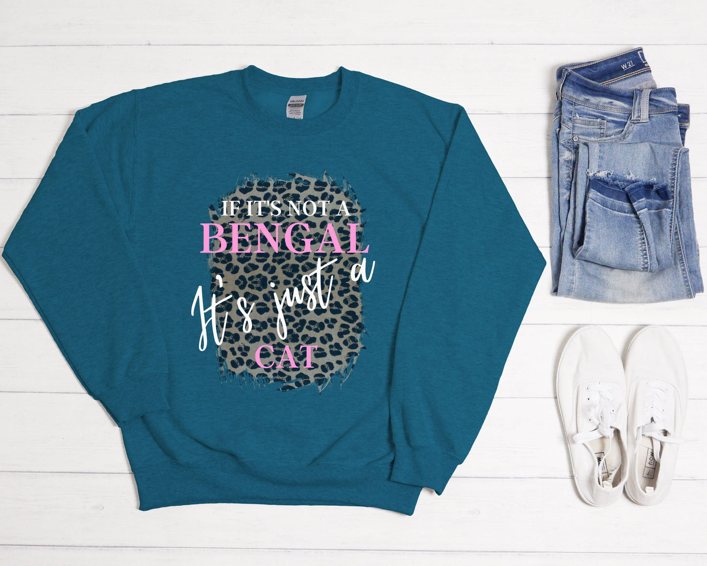 If It's Not a Bengal It's Just a Cat, Cat Mom Gift, Gift for Bengal Cat Lover, Bengal Cat Gift, Unisex Heavy Blend Crewneck Sweatshirt