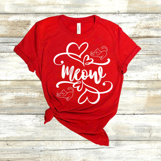 Meow Shirt for Cat Lover, Valentine Cat T-Shirt For Her, Cat Lover T Shirt For Women, Gift for Cat Lover, Cute Meow Cat Lover Tee, Cat Shirt