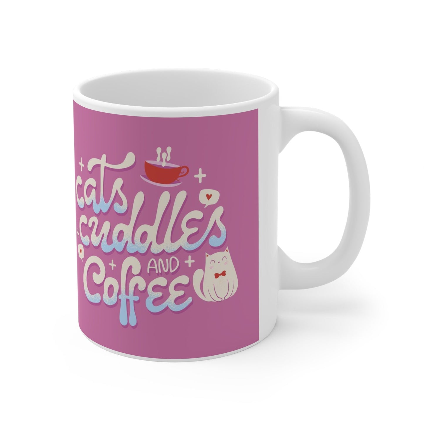 Cats Cuddles and Coffee, Gift for Cat Lover, Cat Dad Mom Gift, Cute Cat Gift, Ceramic Mug 11oz