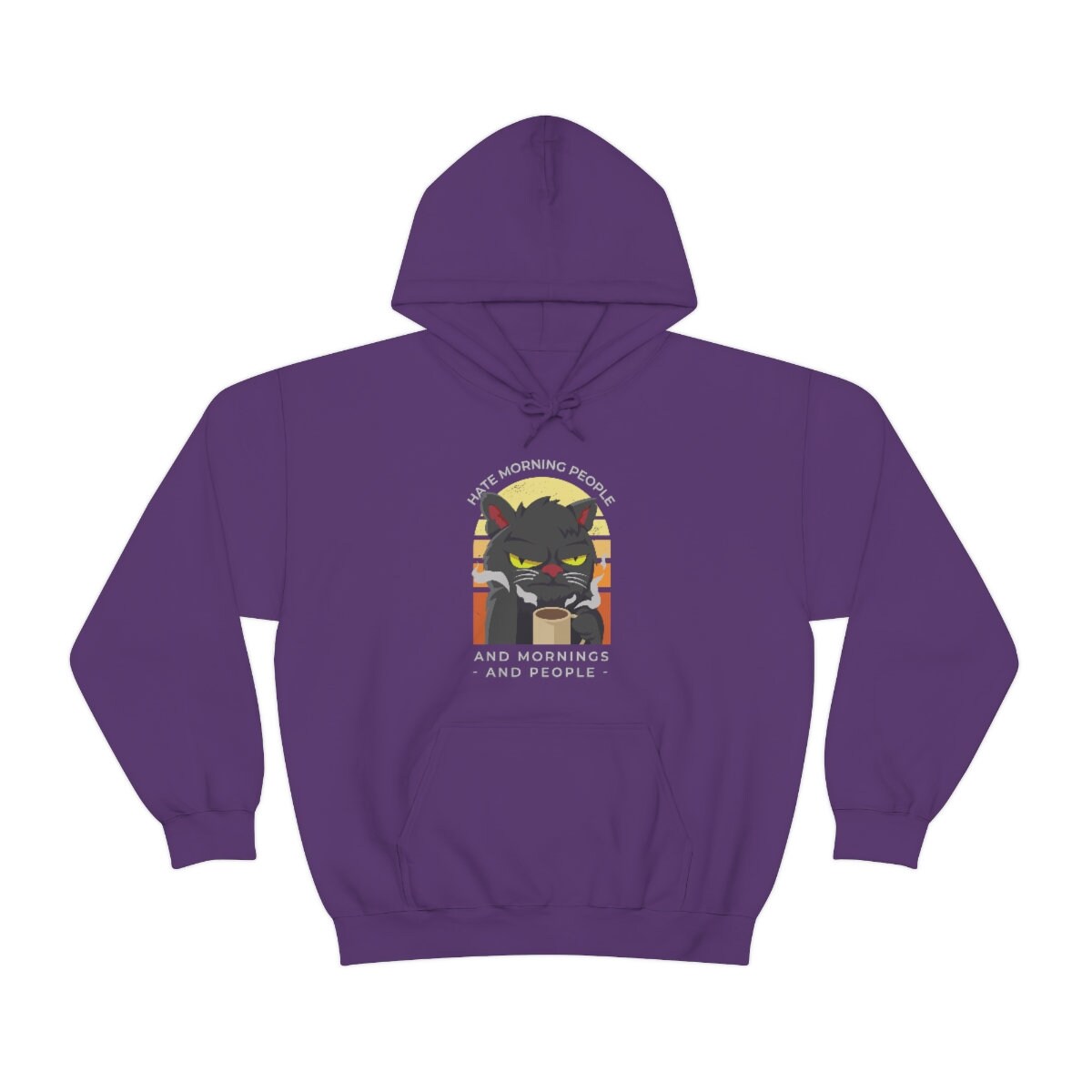 Hate Morning People and Mornings and People, Funny Cat Hoodie, Cat Dad Mom Gift Unisex Heavy Blend Hooded Sweatshirt