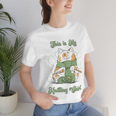 Cute Cat Knitting Shirt, This is My Knitting Shirt, Gift for Cat and Knitting Lovers, Cat Gift, Knitter's Gift, Unisex Jersey Tee