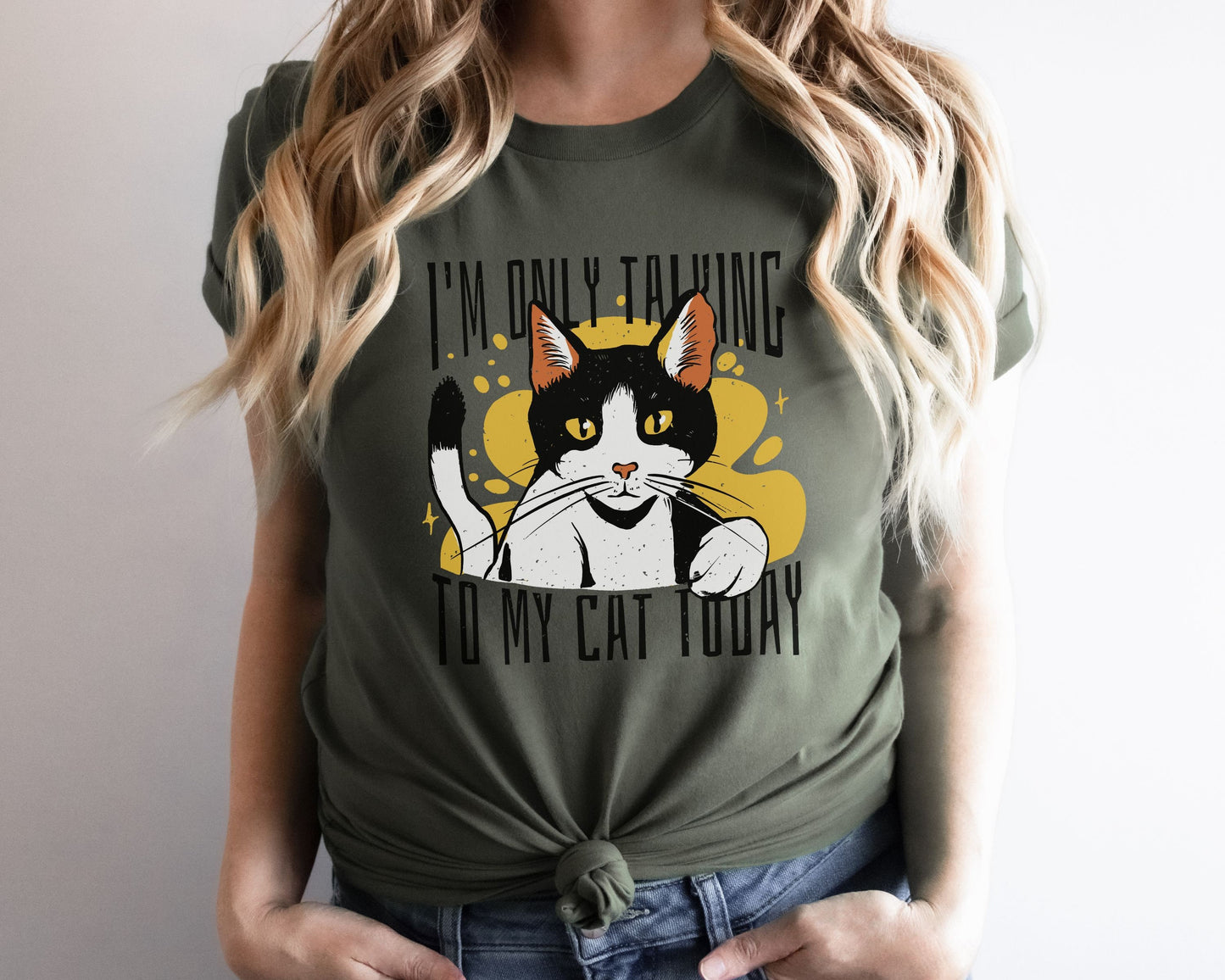 I'm Only Talking to My Cat Today, Funny Cat Tee, Gift for Cat Mom or Cat Lovers, Unisex Short Sleeve Cat Gift