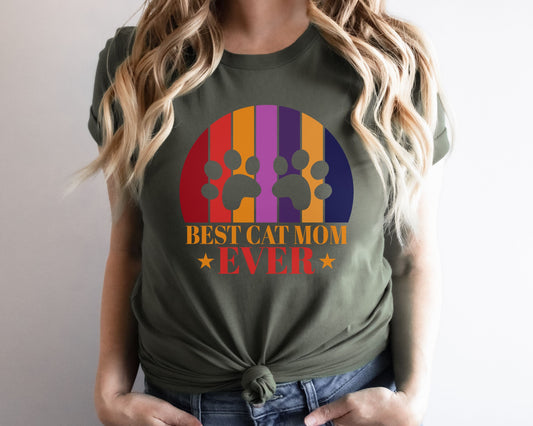 Best Cat Mom Ever, World's Best Cat Mom Gift for Cat Mom, Mothers Day Cat Gift Cat Mama Tee