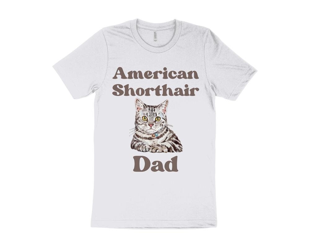 Cute Cat T-Shirt, American Shorthair Cat T-Shirt, Gift for American Shorthair Cat Owner, Cat Dad T-Shirt