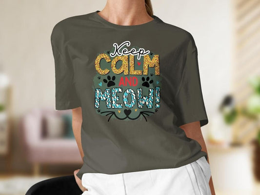 Keep Calm and Meow, Cat Lover Colorful Tshirt for Women, Animal Print Cat Lover Gift For Her, Gift for Cat Mama, Cat Present for Cat Owners