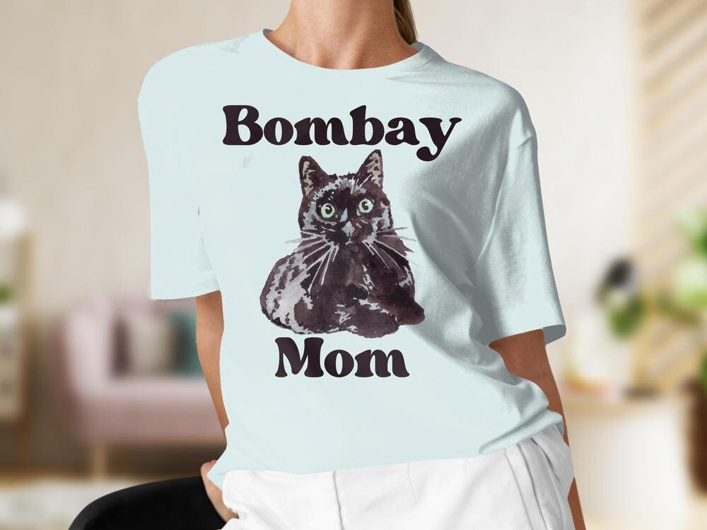 Bombay Cat Shirt, Gift for Cat Mom, Funny Cat T-Shirt, Cat Mom Tee, Gift for Bombay Cat Owner, Cat Lady Gifts