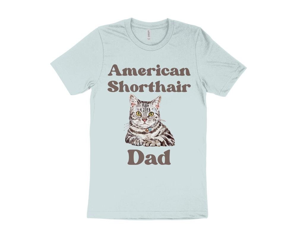 Cute Cat T-Shirt, American Shorthair Cat T-Shirt, Gift for American Shorthair Cat Owner, Cat Dad T-Shirt