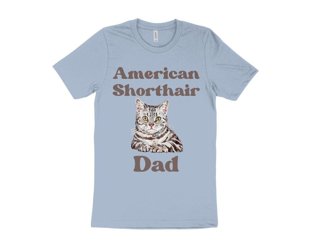 Cute Cat T-Shirt, American Shorthair Cat T-Shirt, Gift for American Shorthair Cat Owner, Cat Dad T-Shirt