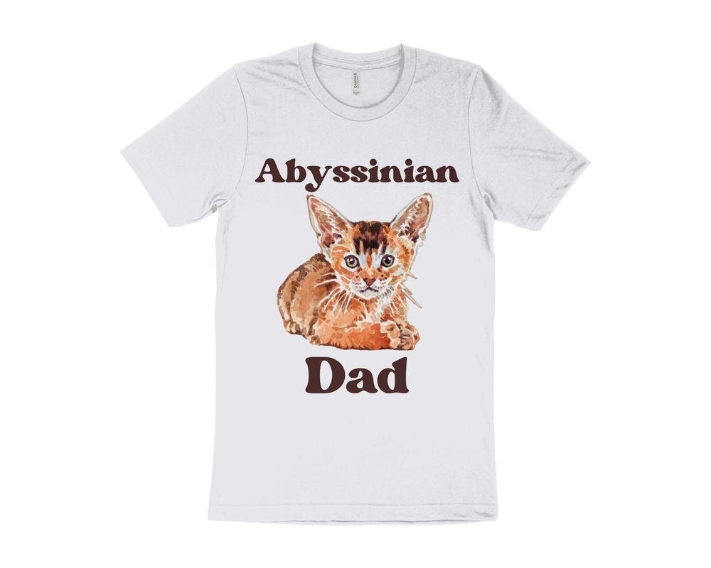 Cute Cat T-Shirt, Abyssinian Cat T-Shirt, Gift for Cat Owner, Cat Dad T-Shirt