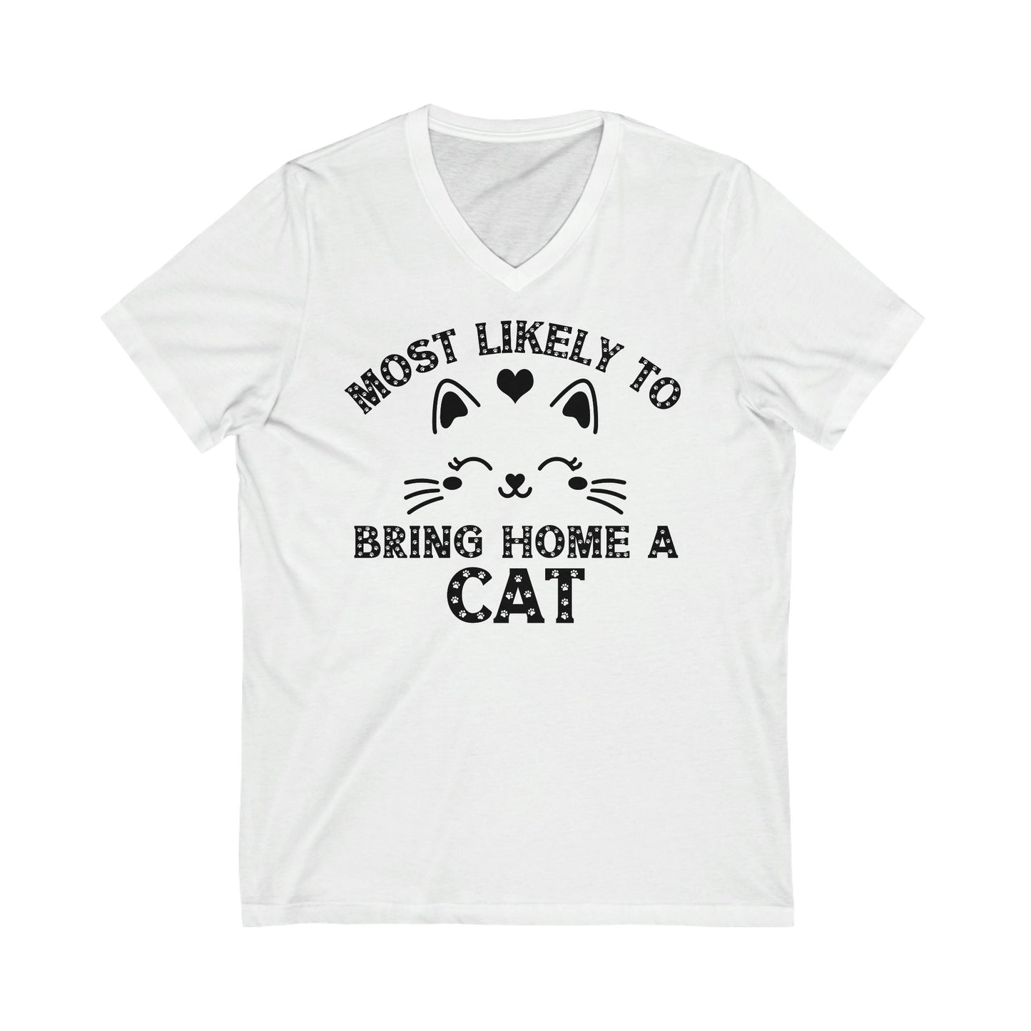 Funny Cat Shirt, Most Likely to Bring Home a Cat, Gift for Cat Lover, Cat Mom Tee, Cat Mom Gift