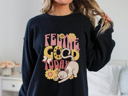 Funny Cat Sweatshirt, Feline Good Today, Cute Retro Style Cat Tee, Vintage Flower Child Design Cat Shirt, Gift for Cat Lover