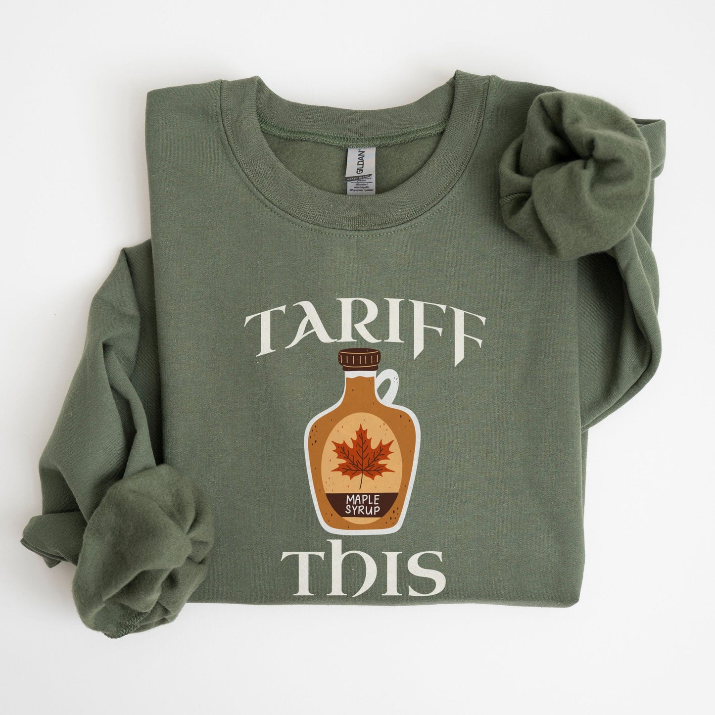 Funny No Tariff Humor St Patricks Day Maple Syrup Sweatshirt Political Irish Canadian Pride St Paddys Day Lucky Sweater Made in Canada Shirt
