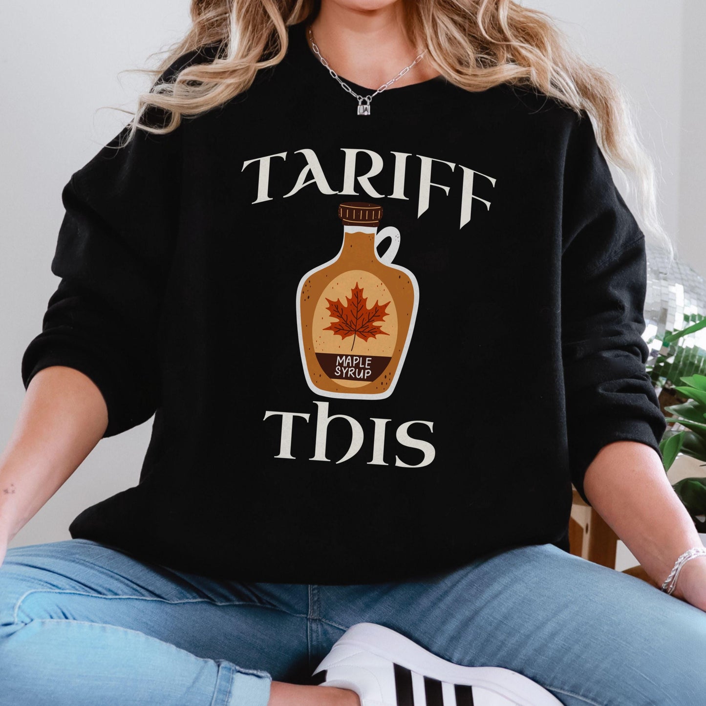 Funny No Tariff Humor St Patricks Day Maple Syrup Sweatshirt Political Irish Canadian Pride St Paddys Day Lucky Sweater Made in Canada Shirt